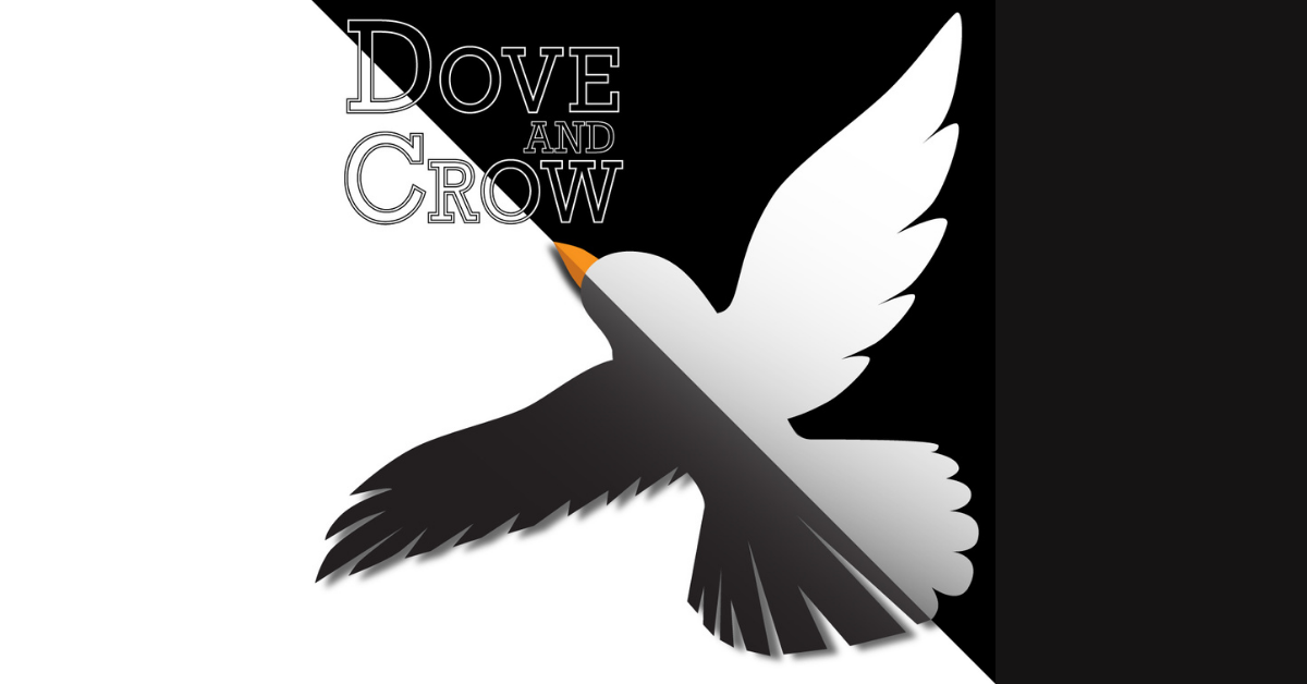 Dove or Crow?